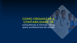 dicas de gestão financeira para profissionais da saúde